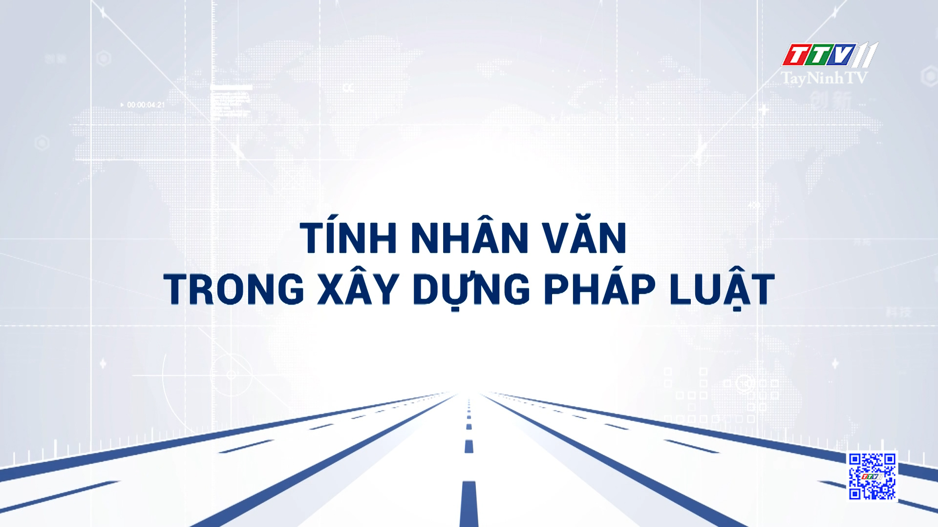 Tính nhân văn trong xây dựng pháp luật | TRUYỀN THÔNG CHÍNH SÁCH | TayNinhTVDVC